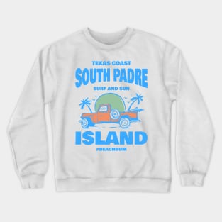 SOUTH PADRE ISLAND TEXAS T-SHIRT Crewneck Sweatshirt